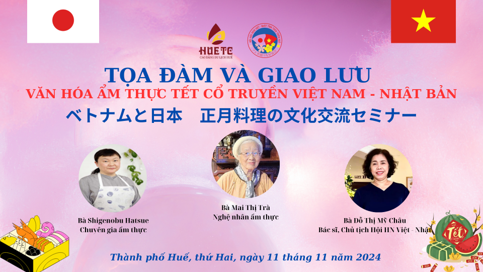 Chương trình tọa đàm, giao lưu văn hóa ẩm thực Tết cổ truyền Việt Nam - Nhật Bản