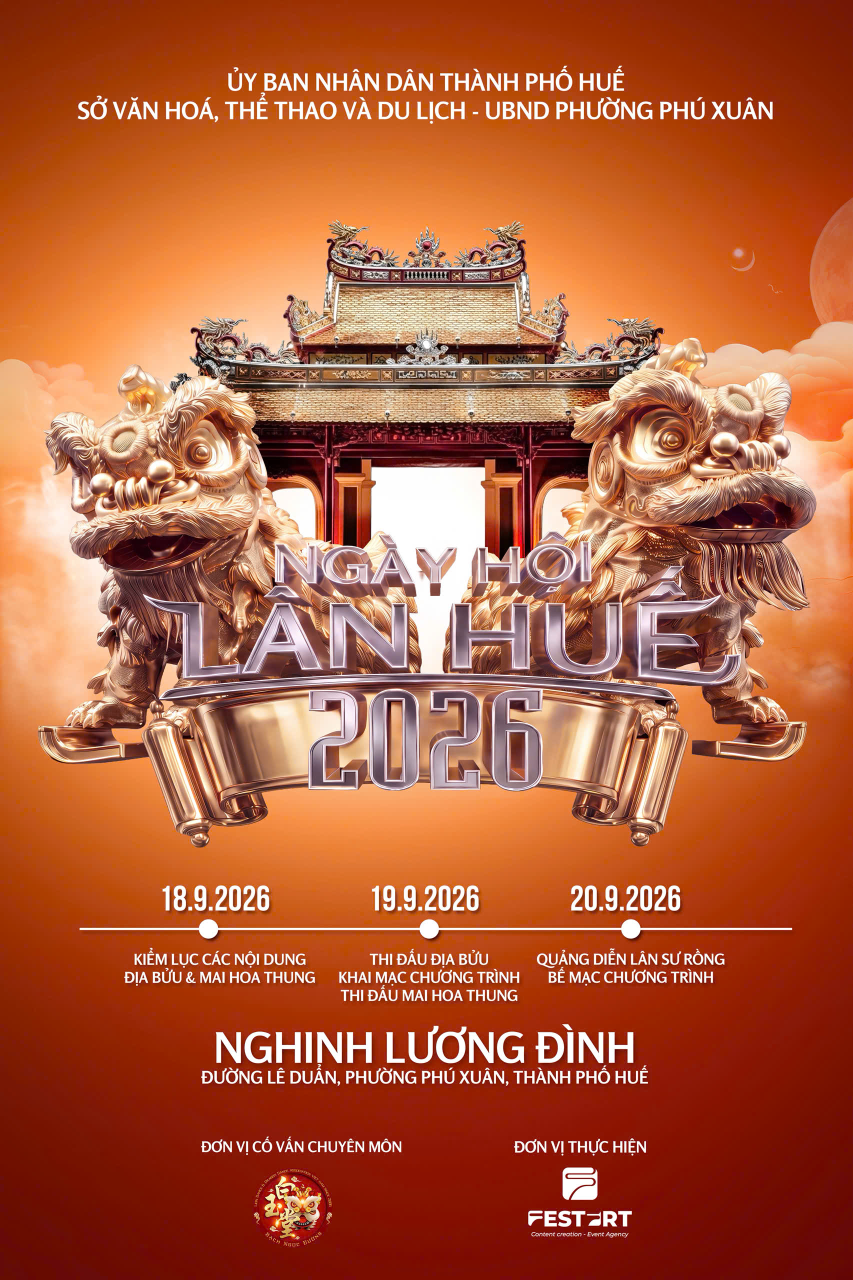 NGÀY HỘI LÂN HUẾ 2026 VÀ QUẢNG DIỄN LÂN - SƯ - RỒNG, RƯỚC ĐÈN TRUNG THU ĐƯỜNG PHỐ